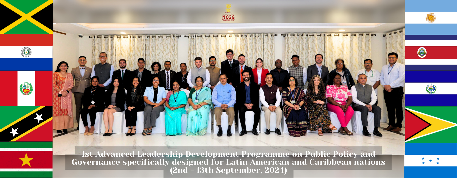 1st Advanced Leadership Development Programme on Public Policy and Governance specifically designed for Latin American and Caribbean nations (2nd - 13th September, 2024)